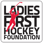 Ladies First Hockey Foundation